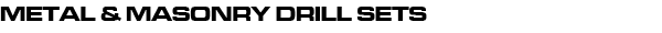 Metal and Masonry Drill Sets